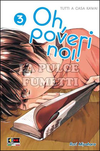OH, POVERI NOI! - TUTTI A CASA KAWAI # 3